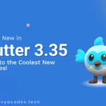 What's new in flutter 3.35