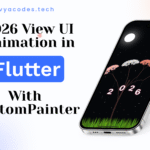 2026 View: A Flutter CustomPainter Animation That Turns Code Into Emotion